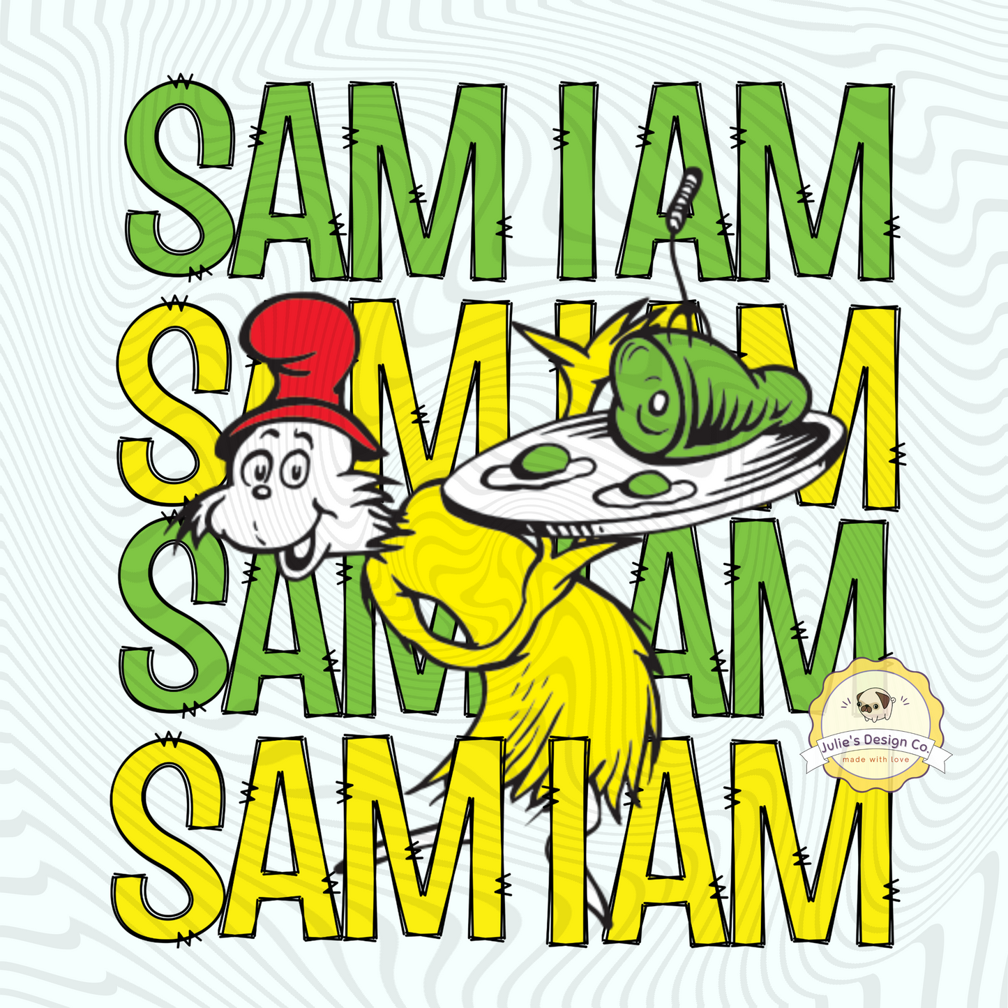 Sam I am - Individual DTF Transfer