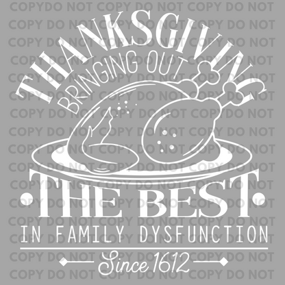 Family Disfunction - Individual DTF Transfer